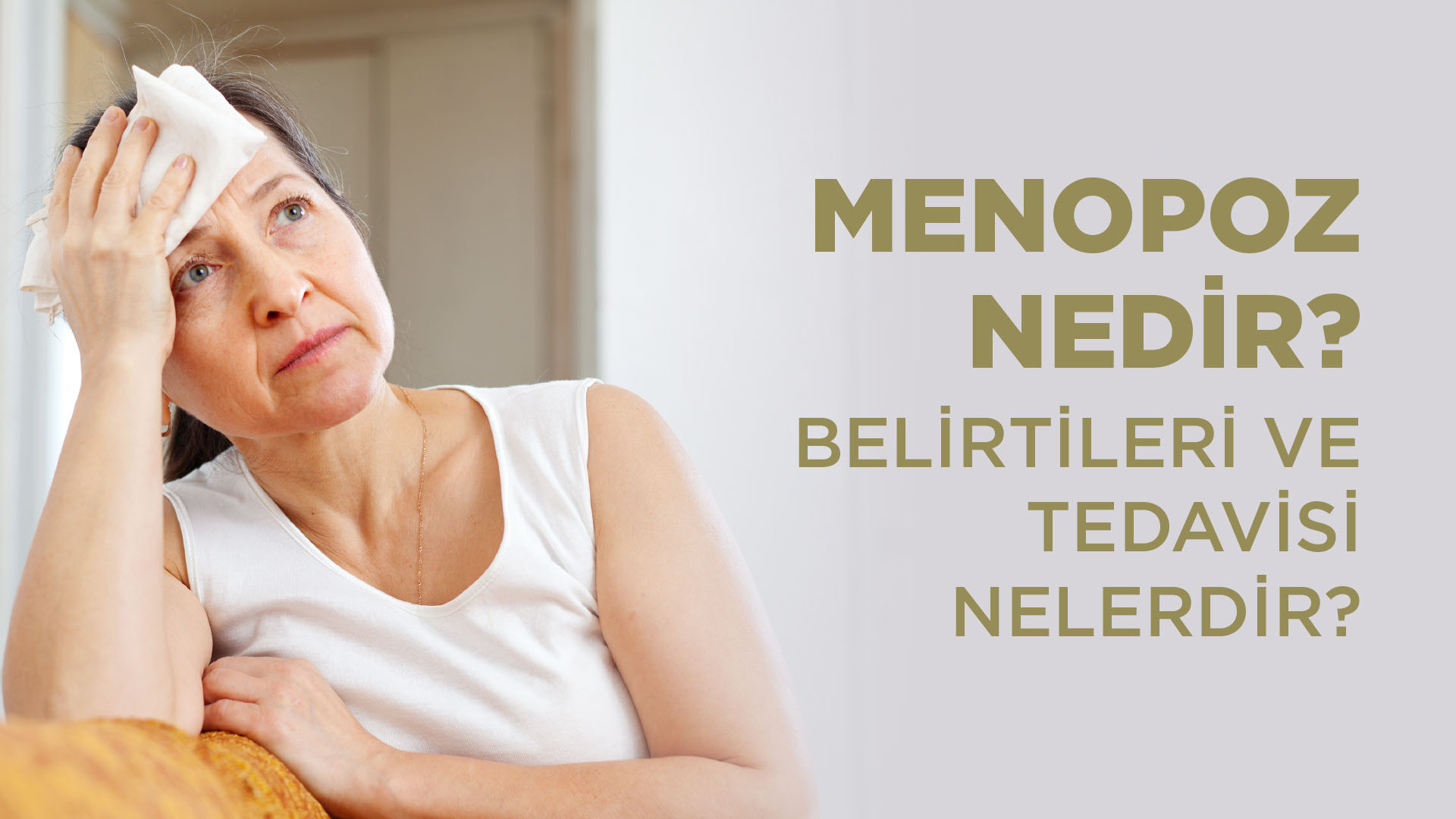 Menopoz Nedir? Belirtileri ve Tedavisi Nelerdir? - Vitafenix